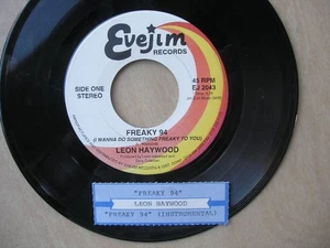 SOUL DANCE 45: LEON HAYWOOD Freaky 94 (I Wanna Do Something....) w/jukebox strip - Picture 1 of 1