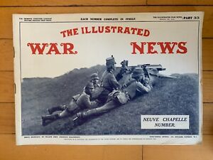 THE ILLUSTRATED WAR NEWS, Part 33 - March 24, 1915 - Rare & Vintage Magazine