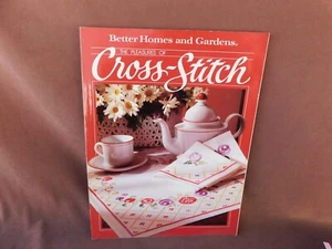 The Pleasures of Cross-Stitch Better Home & Gardens 1986 - Picture 1 of 3
