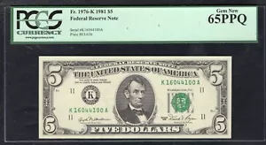 FR. 1976-K 1981 $5 FRN FEDERAL RESERVE NOTE DALLAS, TX PCGS GEM UNC-65PPQ - Picture 1 of 2