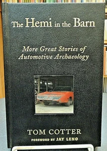 The Hemi In The Barn More Great Stories Automotive Archeology Leather Ed. Cotter - Picture 1 of 4