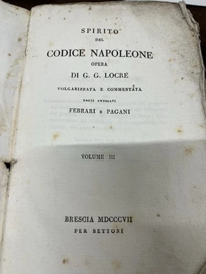 1807, Spirito del Codice Napoleone, Locrè, Febrari e Pagani, Bettoni Brescia - Immagine 1 di 4
