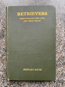 dogs retrievers gundogs rare Smith shooting field trials training - Picture 1 of 2