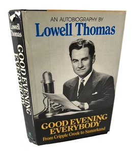 Good Evening Everybody : From Cripple Creek to Samarkand by Lowell Thomas 1976 - Picture 1 of 10