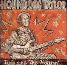 Release the Hound by Hound Dog Taylor: Used