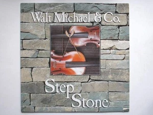Walt Michael Step Stone LP Flying Fish FF480 EX/EX 1988 as Walt Michael & Co, Ca - Picture 1 of 5