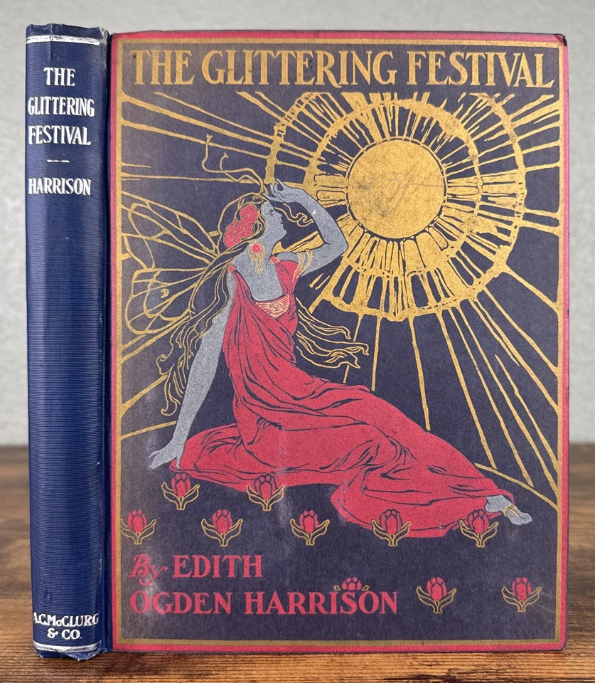 THE GLITTERING FESTIVAL BY EDITH OGDEN HARRISON 1911 1ST ED - FAIRY TALES - VGC - Image 1 of 4
