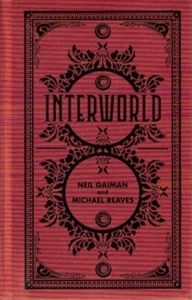 Gaiman, Reaves INTERWORLD : SIGNED LIMITED ED. #365 OF 500 HC Book - Picture 1 of 1