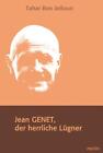 Jean Genet, Der herrliche Lügner Tahar Ben Jelloun