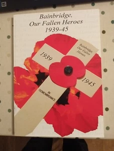 BAINBRIDGE: FALLEN HEROES 1939 - 45. NEWCASTLE. - Picture 1 of 5