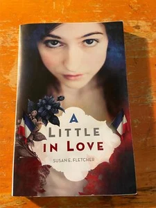 A Little In Love Paperback by Susan E. Fletcher Eponine's Story Paris 1832 New - Imagen 1 de 3