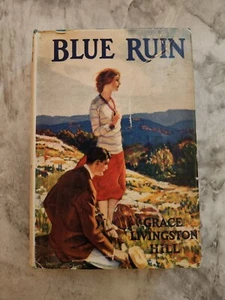 Grace Livingston Hill - Blue Ruin- 1st Edition 1928 w/ Dust Cover! - Picture 1 of 9