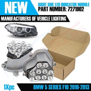 BMW 5 Series F10 F11 Xenon Headlight LED Indicator Module RIGHT 7271902 2010-13 - Picture 1 of 5