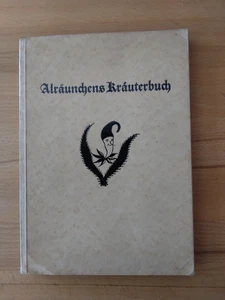 Alräunchens Kräuterbuch (Erich Matthes 1928) - Bild 1 von 4