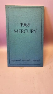 Vintage 1969 MERCURY Operator Registered Owner's Manual Car Vehicle PLEASE READ - Picture 1 of 7