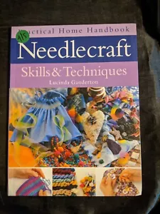 Needlecraft Skills & Techniques by Lucinda Ganderton - Imagen 1 de 4