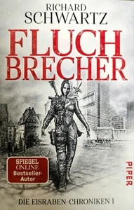 Fluchbrecher von Richard Schwartz- Die Eisraben- Chroniken 1 (2018- Paperback) - Bild 1 von 1