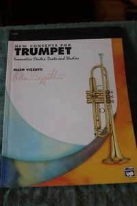 Trumpet Method: New Concepts for Trumpet by Alan Vizzutti New! Autographed! - Picture 1 of 4
