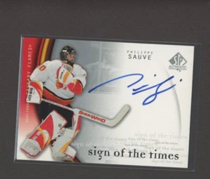 2005-06 SP Authentic Sign of the Times Autograph #PS Philippe Sauve - Picture 1 of 1