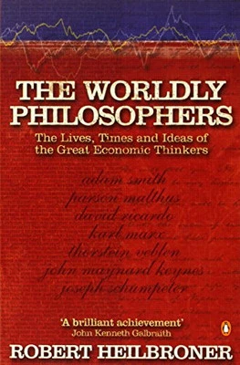 The Worldly Philosophers: The Lives, Times,... by Heilbroner, Robert L Paperback - Image 1 of 2