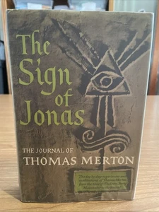 Thomas Merton: The Sign of Jonas; Harcourt, NY 1953; 1st ed., hardcover - Imagen 1 de 22