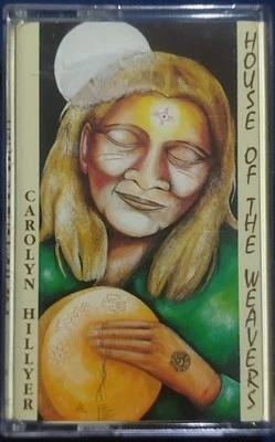 Carolyn Hillyer - House Of The Weavers 1992 UK Seventh Wave Music ~ HTW 001 - Image 1 of 4