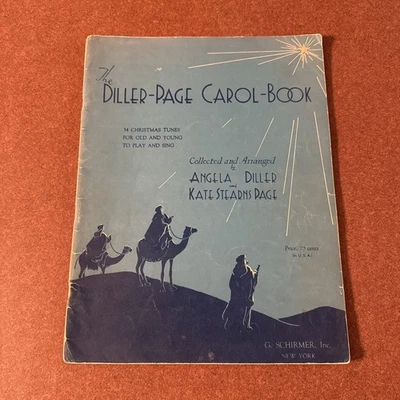 The Diller-Page Carol Book Christmas Tunes by Angela Diller Kate Stearns Page - Image 1 of 4