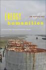 Energy Humanities: An Anthology by Imre Szeman (English) Hardcover Book