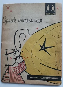 Rare 1950s? Dutch - SPREEK IEDEREEN AAN... Language conversation handbook - Picture 1 of 9