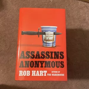 Assassins Anonymous by Rob Hart 1st Printing Brand New HC/DJ Book Warehouse - Picture 1 of 2