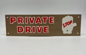 Vintage PRIVATE DRIVE 'STOP' Sign Aluminum Keep Out 'Hand' Advertising MCM - Picture 1 of 8