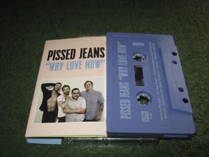 Pissed Jeans - Why Love Now (cassette) - Picture 1 of 8
