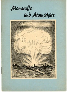 DDR Propaganda Heft ATOMWAFFE UND ATOMSCHÜTZ Prof. B. Olisow NVA MdI (Y5914 - Picture 1 of 3