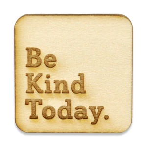 PinMart Be Kind Today Square Laser Engraved 3D Cut Wooden Natural Wood Lapel Br - Picture 1 of 4