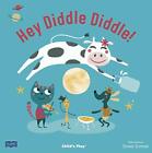 Hey Diddle Diddle (Classic Books With Holes Board Book). Schmid 9781786282194**