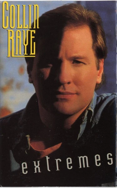 New: COLLIN RAYE - Extremes - CASSETTE TAPE - Image 1 of 1