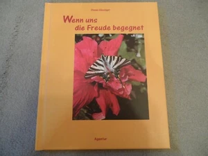 Wenn uns die Freude begegnet von Steven Häusinger (2002). - Bild 1 von 1
