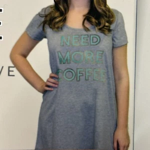 Need More Coffee Sleep T-shirt dress Pajamas Gray Womens S/M Small Medium NEW - Picture 1 of 3