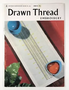 Anchor Embroidery Book 650 Drawn Thread Embroidery Vintage 1959 - Picture 1 of 6