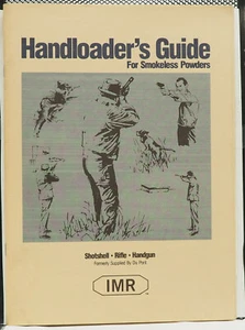 IMR Handloader's Guide For Smokeless Powders - Shotshell*Rifle*Hangun - 6/95 - Picture 1 of 2