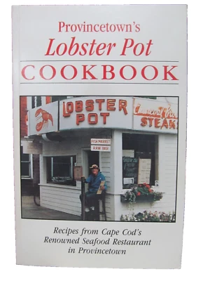 PROVINCETOWN'S LOBSTER POT COOKBOOK 1991 Tim McNulty Cape Cod - Image 1 of 4