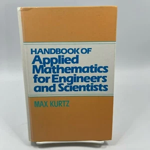 Handbook of Applied Mathematics for Engineers and Scientists, Max Kurtz, 1991 - Picture 1 of 7
