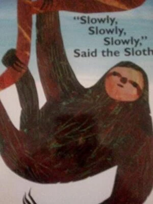 Slowly, Slowly, Slowly, said the Sloth by Carle, Eric Book The Cheap Fast Free - Image 1 of 2