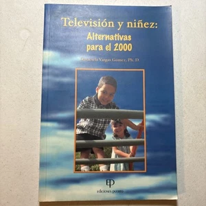 Television y ninez alternativas para el 2000 Daraciela Vargas Gomez - Picture 1 of 6