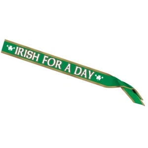 Irish for a Day Sash 33" x 4" St Patrick's Day Sash Wearables Party Decorations - Picture 1 of 1