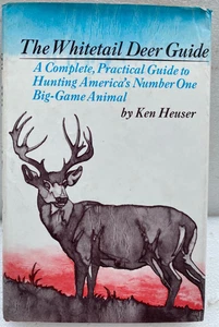 The Whitetail Deer Guide Ken Heuser 1972 HC/DC 1stEdition - Imagen 1 de 4
