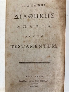 1794 New Testament Bible Printed Dublin Greek KAINES - Picture 1 of 9