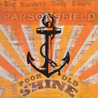 Parsonsfield Poor Old Shine/Afterparty (Vinyl) 12" Album (US IMPORT)
