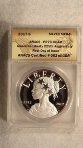 2017 S ANACS PR70 DCAM LIBERTY 225TH ANNIVERSARY SILVER MEDAL 1 OUNCE $1.00 COIN - Picture 1 of 4
