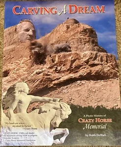 Crazy Horse Monument 12" x 9" Photo History "Carving A Dream" Lakota Black Hills - Picture 1 of 6